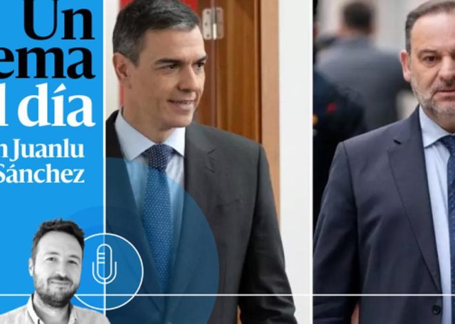 🎙 PODCAST | Los whatsapps de Ábalos con Pedro Sánchez