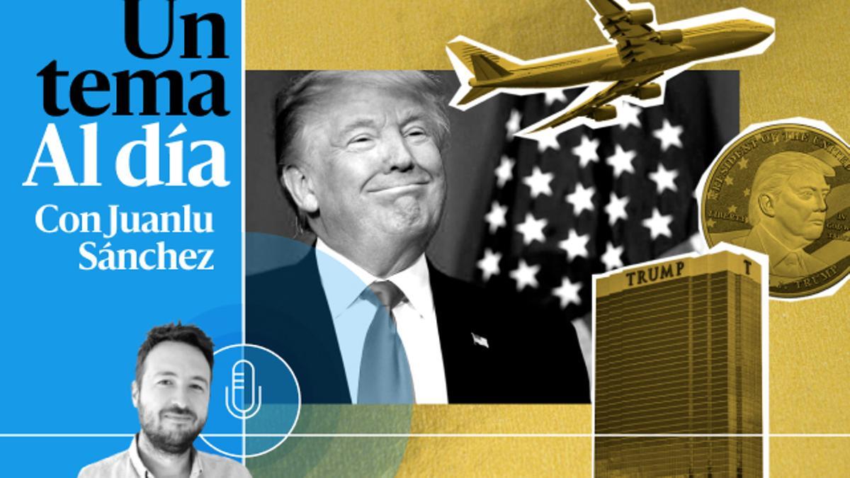 🎙 PODCAST | El rey Trump acepta regalos