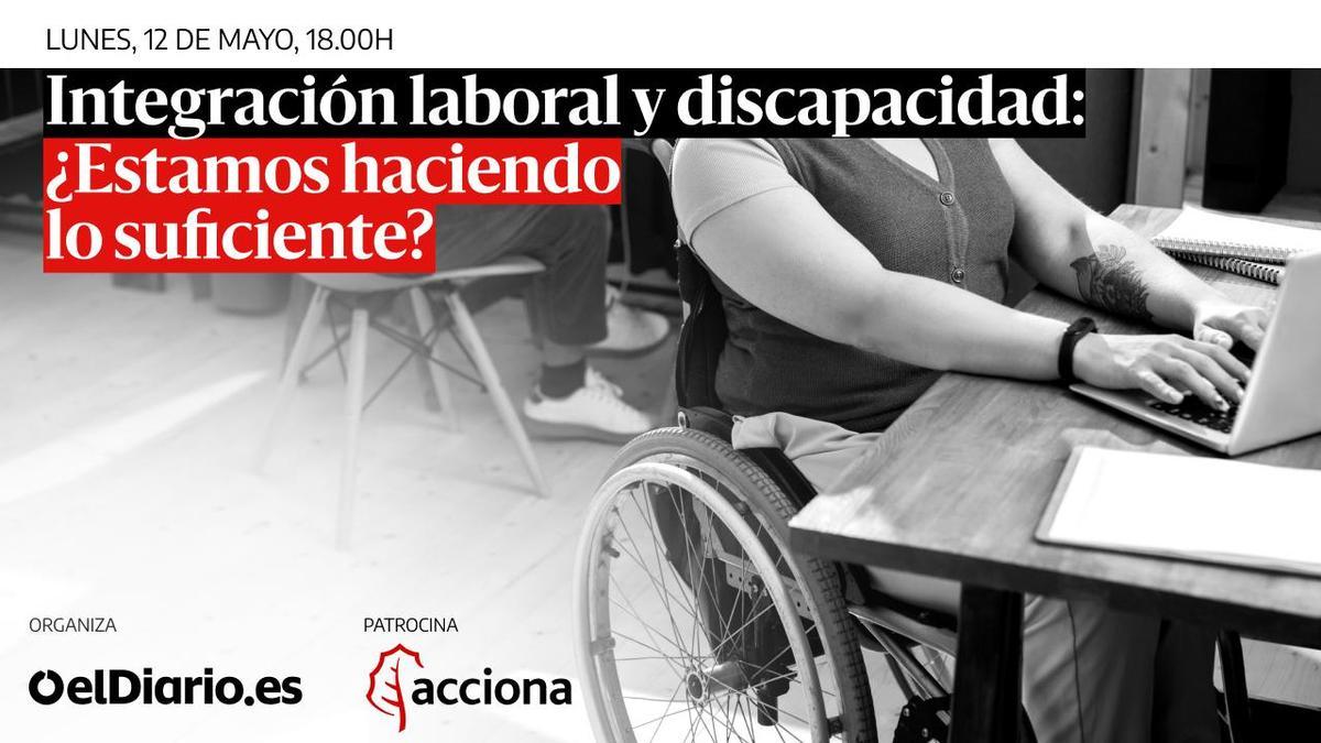 Integración laboral y discapacidad: ¿estamos haciendo lo suficiente?
