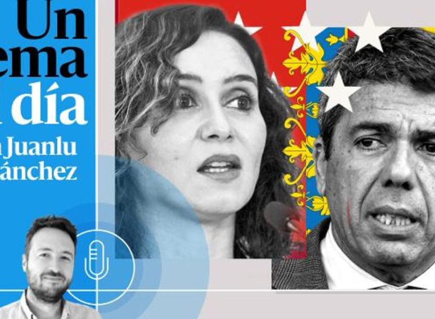 🎙 PODCAST | Ayuso y Mazón: dos tragedias, un hilo común