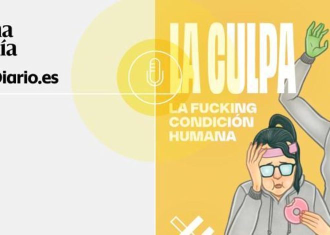 🎙 PODCAST | La culpa | La Fucking Condición Humana