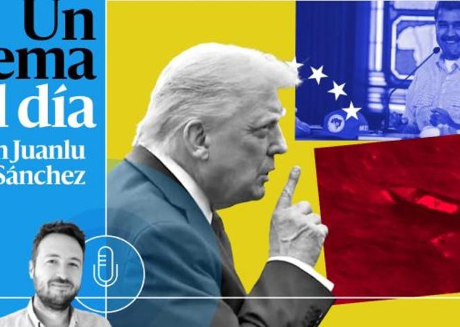 🎙 PODCAST | Trump, el narco y las lanchas hundidas de Venezuela