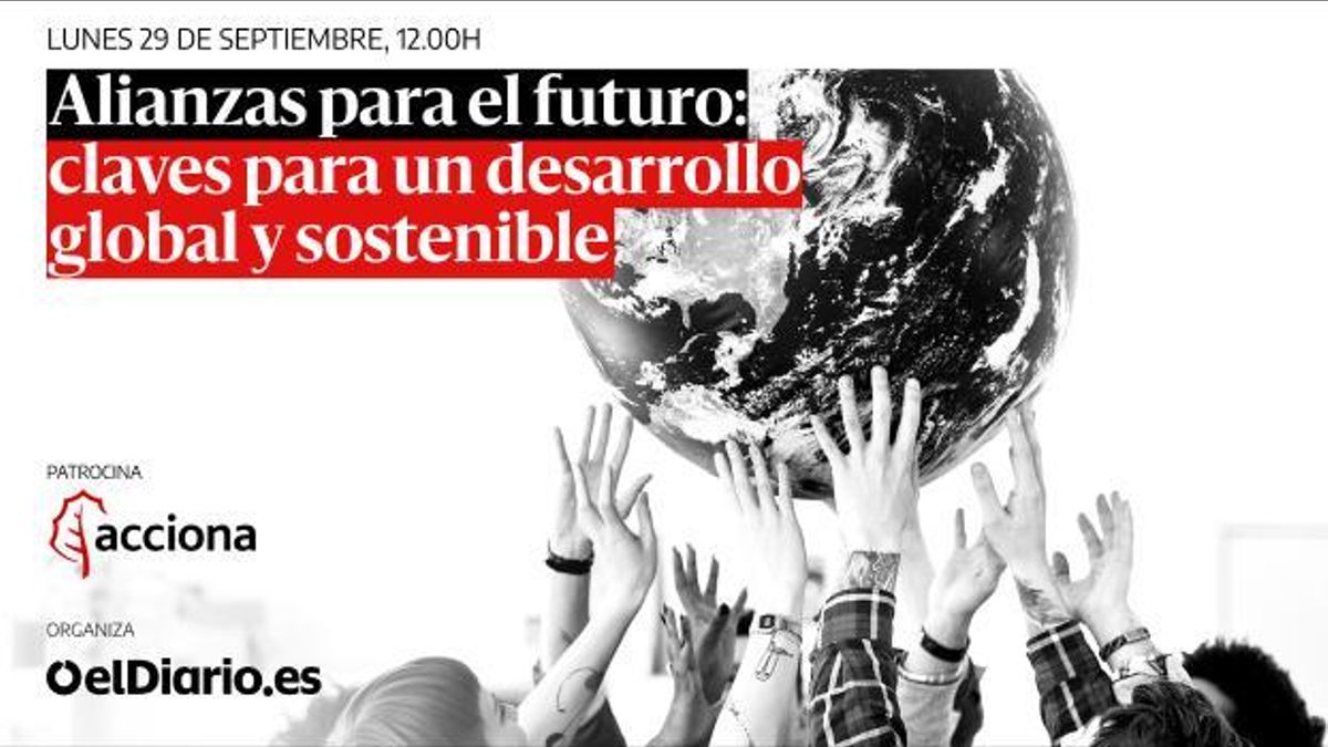 Un mundo más justo es trabajo de todos: así funcionan las alianzas de desarrollo sostenible