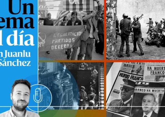 🎙 PODCAST | Contra la nostalgia: Transición española, ni pacífica ni regalada