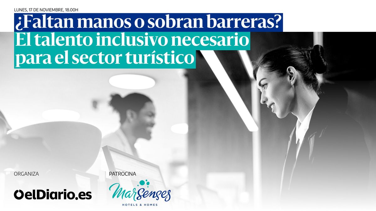 ¿Faltan manos o sobran barreras? El talento inclusivo necesario para el sector turístico