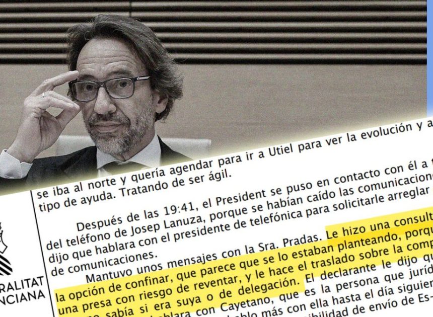 El jefe de Gabinete de Mazón ocultó a la jueza de la dana las órdenes que dio a Pradas sobre el confinamiento