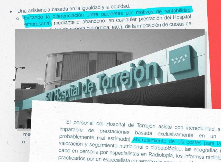 Un documento interno alertó de que la dirección del Hospital de Torrejón elegía pacientes por “rentabilidad económica”
