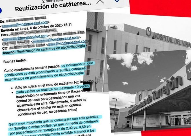 Un correo revela que Ribera Salud reutilizó hasta diez veces catéteres de un solo uso