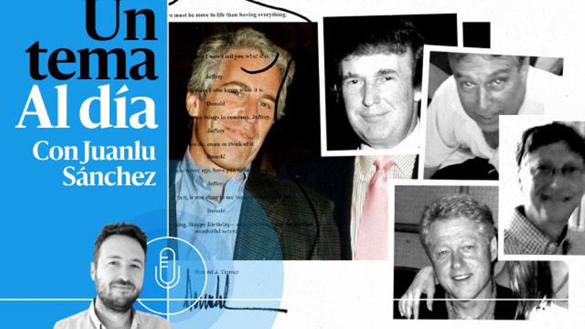 🎙 PODCAST | Desclasificando a Epstein: claves y nombres en una maraña de sexo y poder