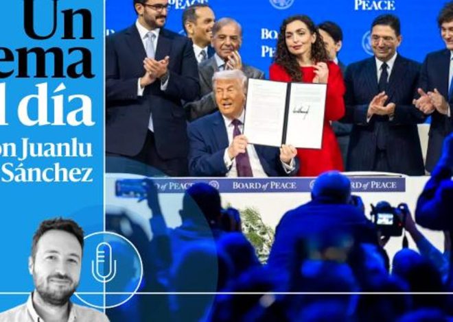 🎙 PODCAST | Junta de Paz: la ONU privada de Donald Trump