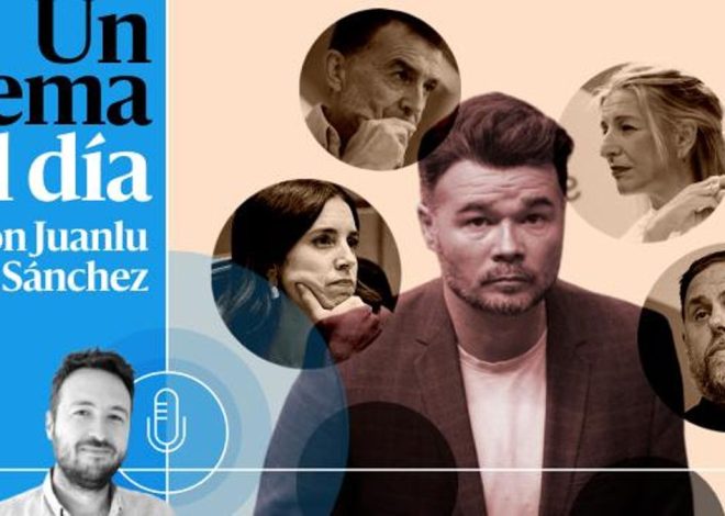 🎙 PODCAST | ¿Puede ser Rufián el candidato de la izquierda española?